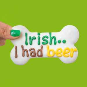 Irish I Had Beer 6 Inch Bone | St. Paddy's Day